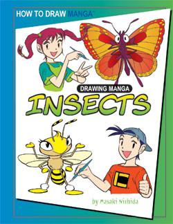 Drawing Manga Insects by Masaki Nishida, 9781404238473