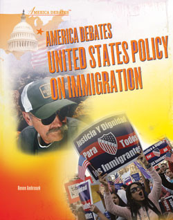 America Debates United States Policy on Immigration by Renee Ambrosek, 9781404219243