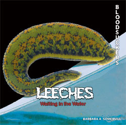Leeches - 9781404238015 by Barbara A. Somervill, 9781404238015