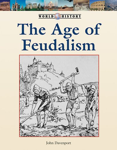 The Age of Feudalism by John Davenport, 9781590186497
