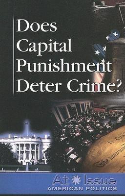 Does Capital Punishment Deter Crime? - 9780737736762 by Amy Marcaccio Keyzer, 9780737736762
