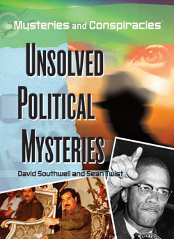 Unsolved Political Mysteries by David Southwell, Sean Twist, 9781404210837