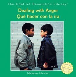 Dealing with Anger / Qué hacer con la ira by Marianne Johnston, 9781404276598