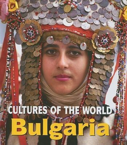 Bulgaria by Kirilka Stavreva, Lynette Quek, 9780761420781