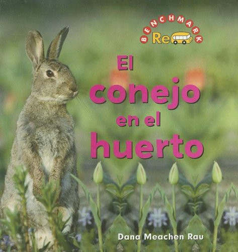 El conejo en el huerto (The Rabbit in the Garden) by Dana Meachen Rau, 9780761424130