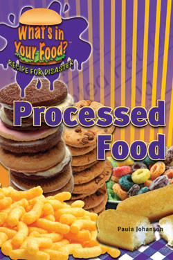 Processed Food by Paula Johanson, 9781404214170