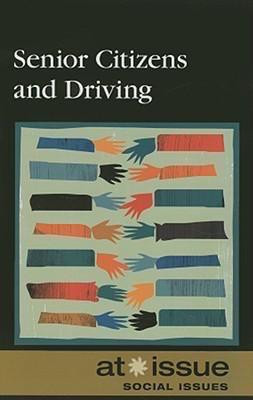Senior Citizens and Driving - 9780737740547 by Tamara Thompson, 9780737740547