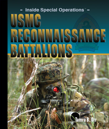USMC Reconnaissance Battalions by Tamra B. Orr, 9781404218468