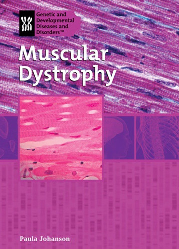 Muscular Dystrophy - 9781404218505 by Paula Johanson, 9781404218505