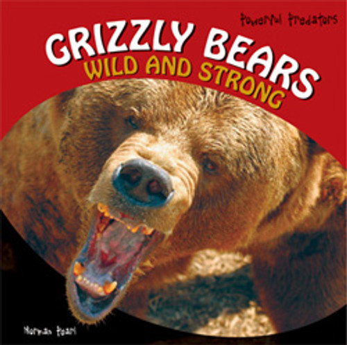 Grizzly Bears - 9781404245068 by Norman Pearl, 9781404245068