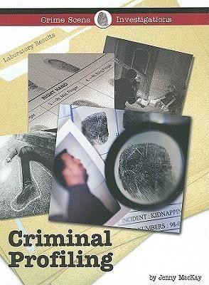 Criminal Profiling by Jennifer MacKay, 9781590189900