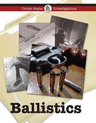 Ballistics - 9781590189887 by Andrew A. Kling, 9781590189887