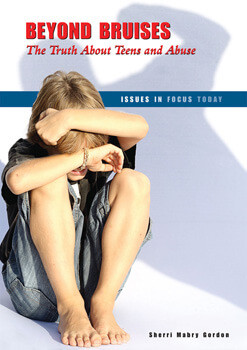 Beyond Bruises (The Truth About Teens and Abuse) by Sherri Mabry Gordon, 9780766030640