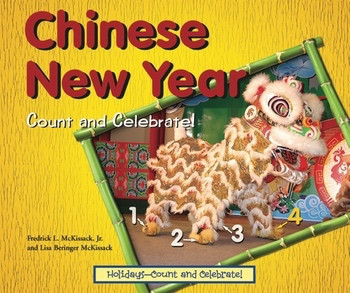 Chinese New Year: Count and Celebrate! by Lisa Beringer Mckissack, 9780766031012