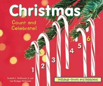 Christmas: Count and Celebrate! by Lisa Beringer Mckissack, 9780766031036