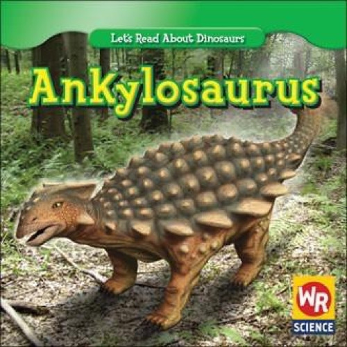 Ankylosaurus - 9780836894158 by Joanne Mattern