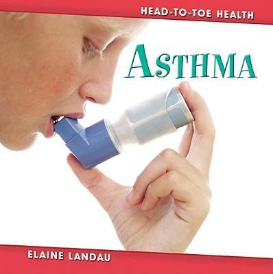 Asthma - 9780761428459 by Elaine Landau, 9780761428459