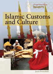 Islamic Customs and Culture - 9781435853836 by Jason Porterfield, 9781435853836