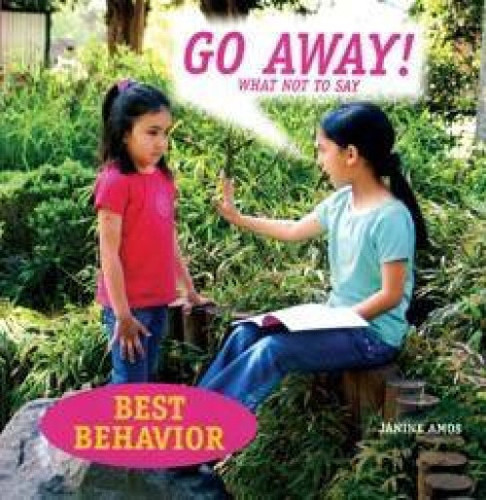 Go Away! What Not to Say - 9781607540267 by Janine Amos