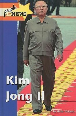 Kim Jong II by Sheila Wyborny, 9781420500912