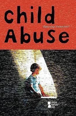 Child Abuse - 9780737743531 by Heidi Williams, 9780737743531