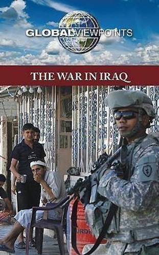 The War in Iraq by Tom Lansford, 9780737741629