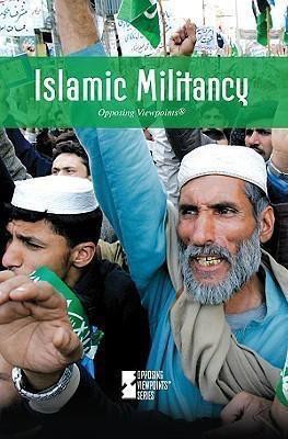 Islamic Militancy - 9780737742176 by Amanda Hiber, 9780737742176
