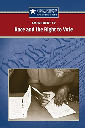 Amendment XV: Race and the Right to Vote - 9780737750621 by Jeff Hay, 9780737750621