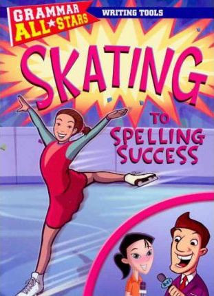 Skating to Spelling Success - 9781433921377 by Michael Ruscoe, 9781433921377