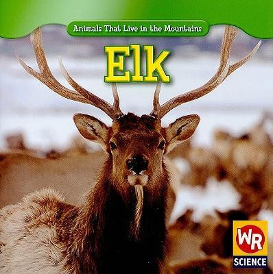Elk - 9781433924958 by JoAnn Early Macken, 9781433924958