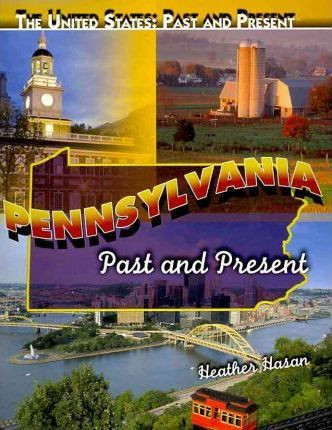 Pennsylvania - 9781435855809 by Heather Hasan, 9781435855809
