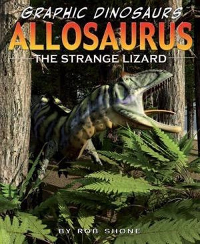 Allosaurus - 9781435885882 by Rob Shone, Terry Riley