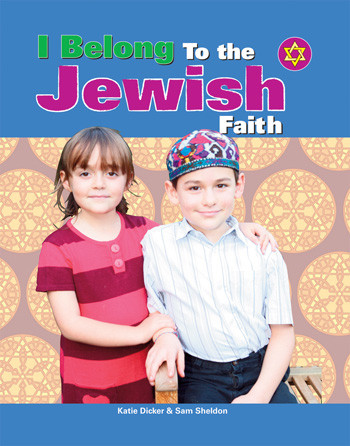 I Belong to the Jewish Faith - 9781435886223 by Katie Dicker, Nisansa De-Silva, 9781435886223