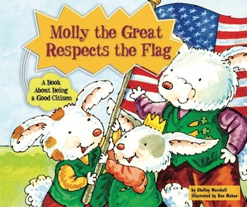 Molly the Great Respects the Flag (A Book About Being a Good Citizen) - 9780766037441 by Shelley Marshall, 9780766037441