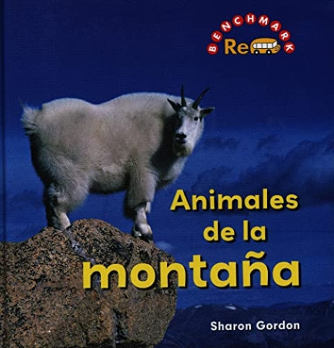 Animales de la montaña (Mountain Animals) (Spanish Edition) by Sharon Gordon, 9780761434290