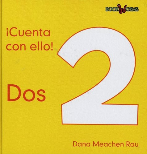 Dos (Two) by Dana Meachen Rau, 9780761434450 Dos (Two) by Dana Meachen Rau, 9780761434450