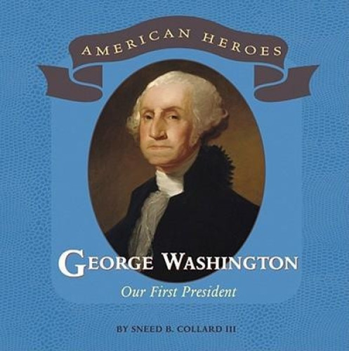 George Washington - 9780761440604 by Sneed B. Collard, III