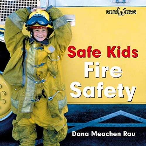 Fire Safety - 9780761440918 by Dana Meachen Rau, 9780761440918