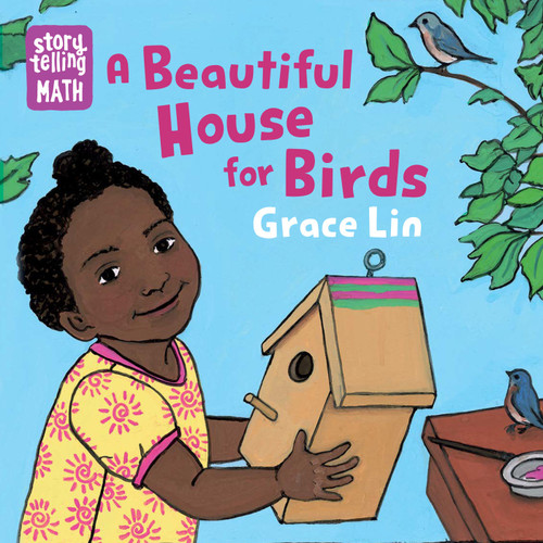 A Beautiful House for Birds by Grace Lin, Grace Lin, 9781623543471