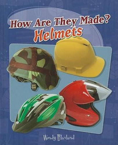 Helmets by Wendy Blaxland, 9780761447559