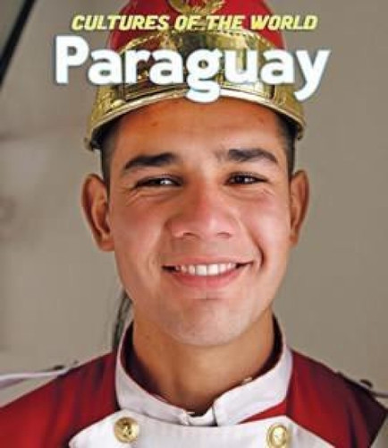 Paraguay - 9780761448587 by Leslie Jermyn, Yong Jui Lin