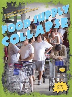 Food Supply Collapse by Philip Wolny, 9781435835634