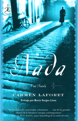 Nada: Una novela (Spanish Edition) by Carmen Laforet, Mario Vargas Llosa, 9780812977714