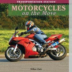 Motorcycles On the Move by Willow Clark, 9781435893351