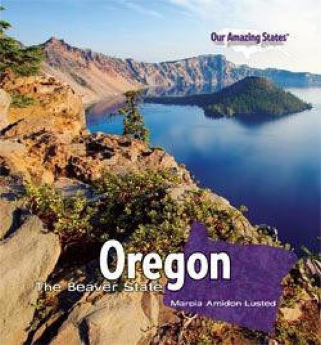 Oregon - 9781435893467 by Marcia Amidon Lusted