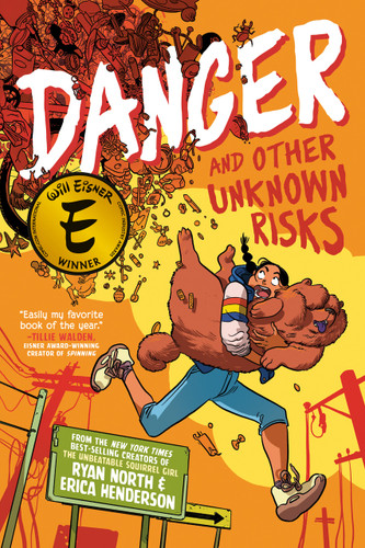 Danger and Other Unknown Risks (A Graphic Novel) - 9780593224847 by Ryan North, Erica Henderson, Erica Henderson