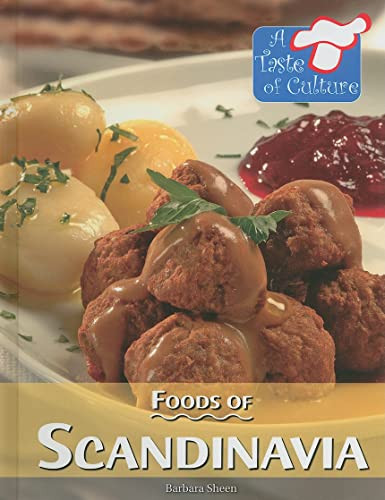 Foods of Scandinavia by Barbara Sheen, 9780737748147