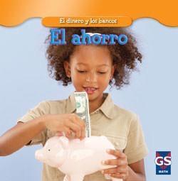 El ahorro (Saving Money) by Dana Meachen Rau, 9781433937200