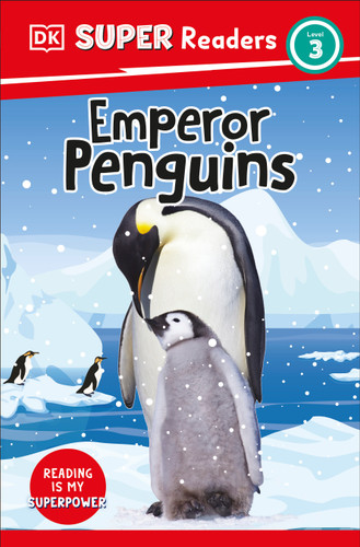 DK Super Readers Level 3 Emperor Penguins - 9780744068207 by DK, 9780744068207