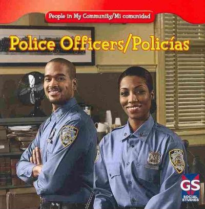 Police Officers / Policías (Bilingual Edition) by Jacqueline Laks Gorman, 9781433937699